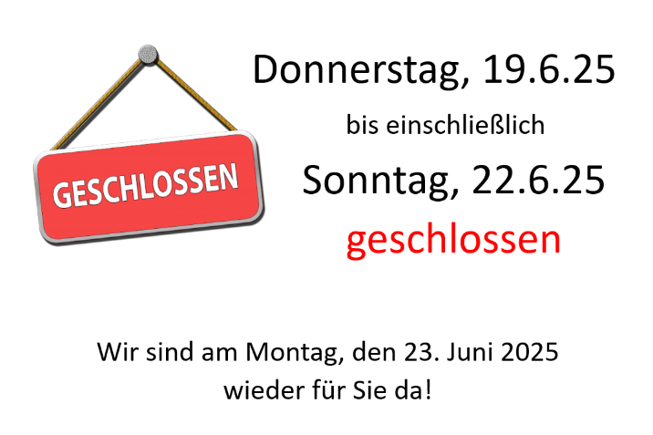 Wir haben geschlossen